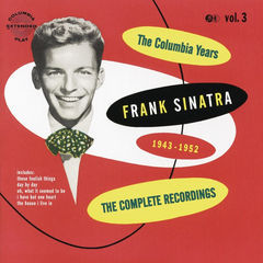 the columbia years(1943-1952): the complete recordings: volume 3