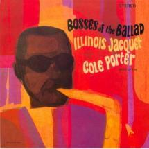 bosses of the ballad: illinois jacquet plays cole porter